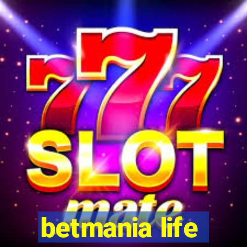 betmania life